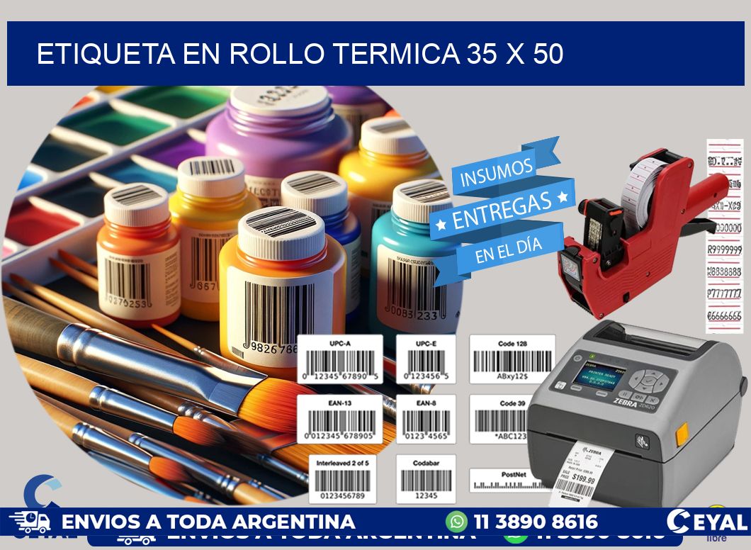 ETIQUETA EN ROLLO TERMICA 35 x 50