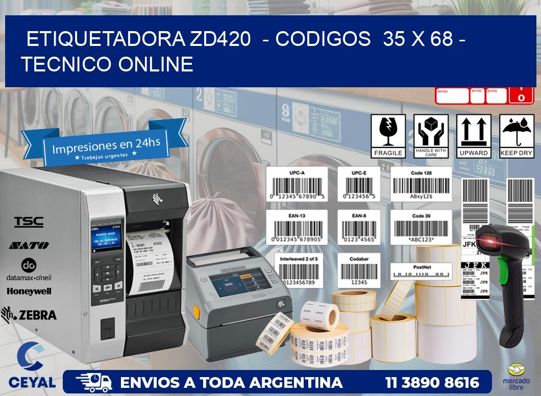 ETIQUETADORA ZD420  - CODIGOS  35 x 68 - TECNICO ONLINE