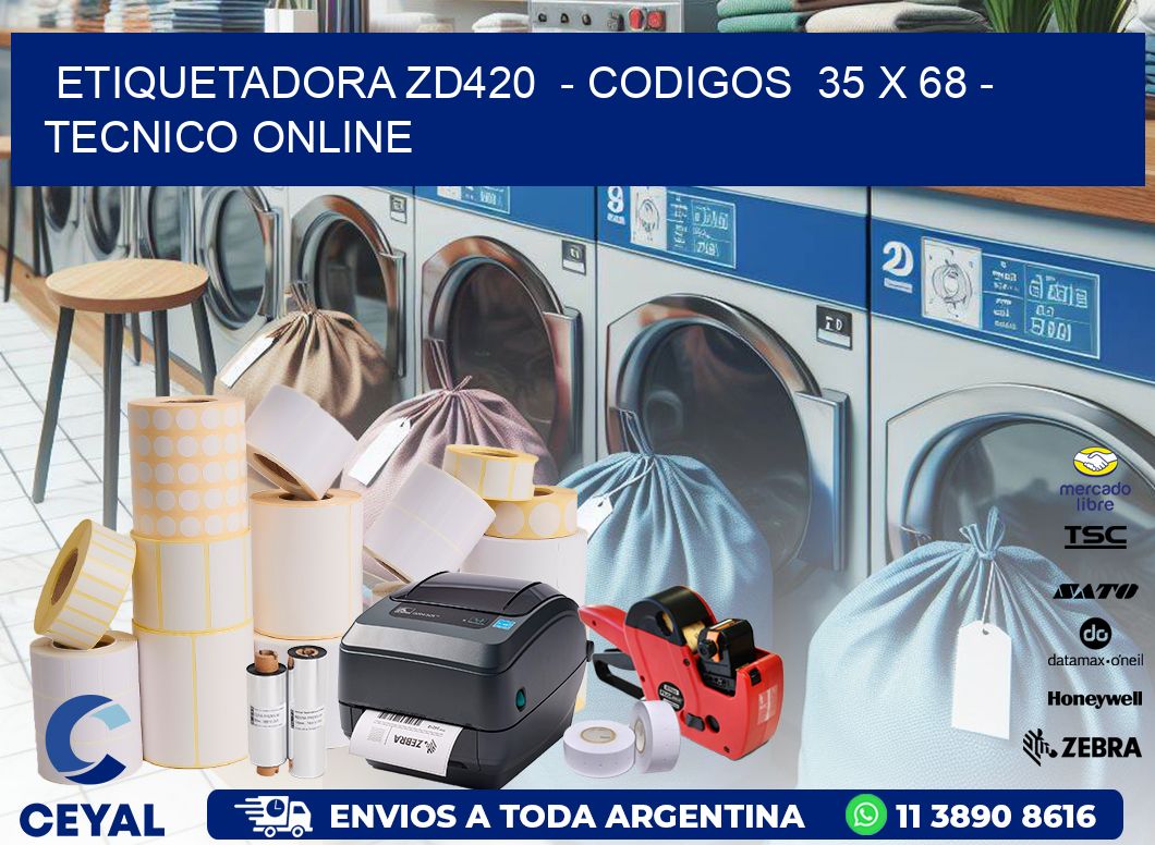 ETIQUETADORA ZD420  - CODIGOS  35 x 68 - TECNICO ONLINE