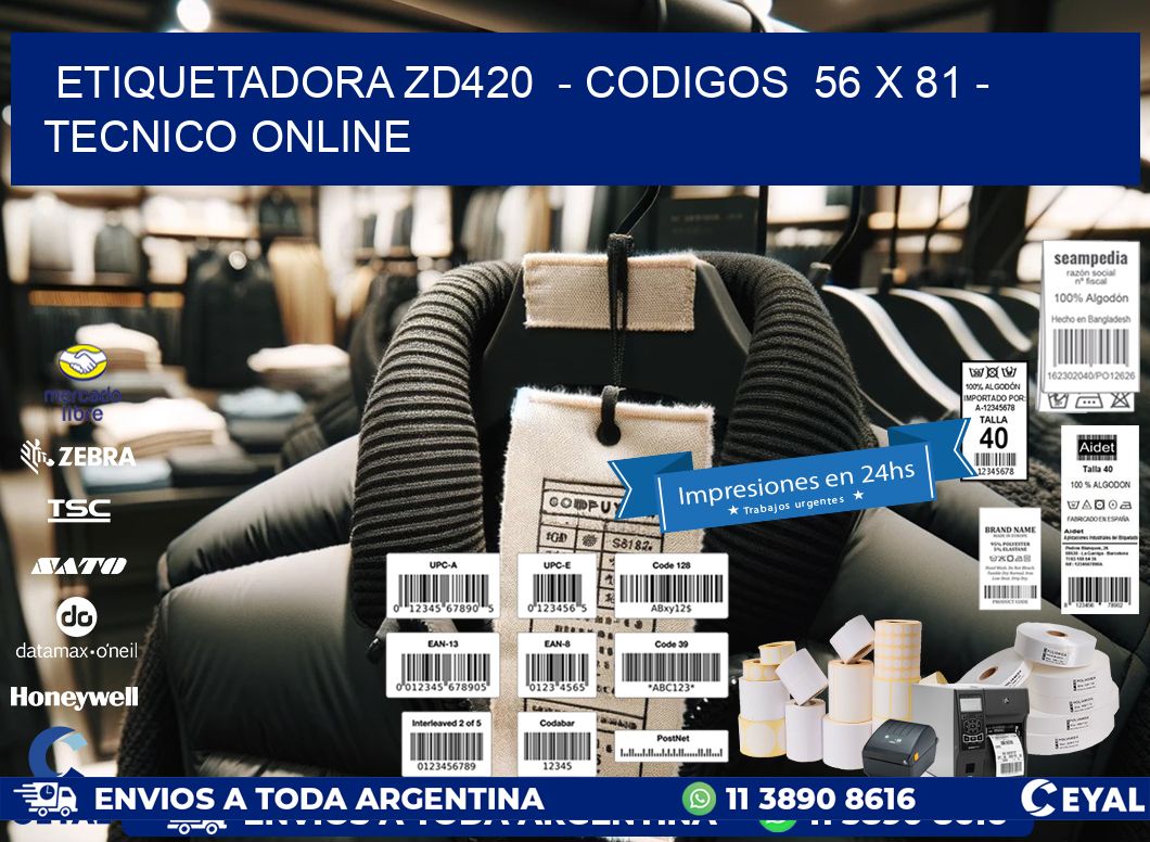 ETIQUETADORA ZD420  - CODIGOS  56 x 81 - TECNICO ONLINE