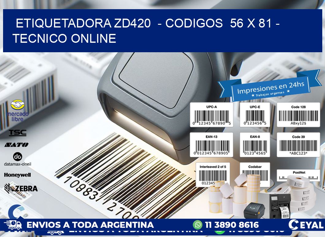 ETIQUETADORA ZD420  - CODIGOS  56 x 81 - TECNICO ONLINE