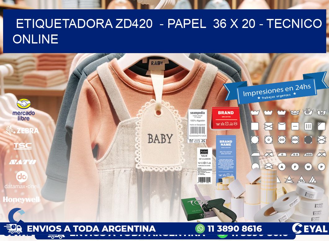 ETIQUETADORA ZD420  - PAPEL  36 x 20 - TECNICO ONLINE