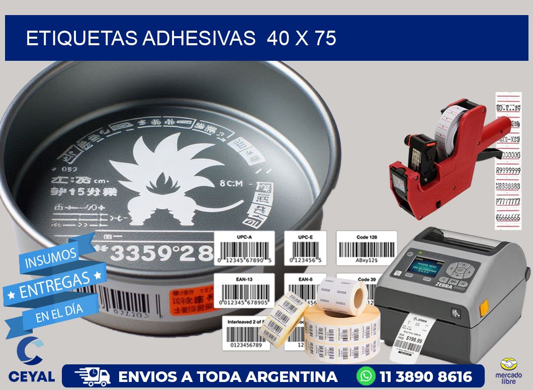 ETIQUETAS ADHESIVAS  40 x 75