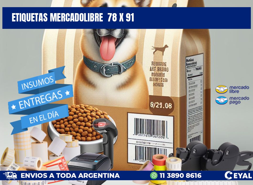 ETIQUETAS MERCADOLIBRE  78 x 91