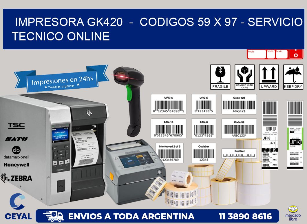 IMPRESORA GK420  –  CODIGOS 59 x 97 – SERVICIO TECNICO ONLINE