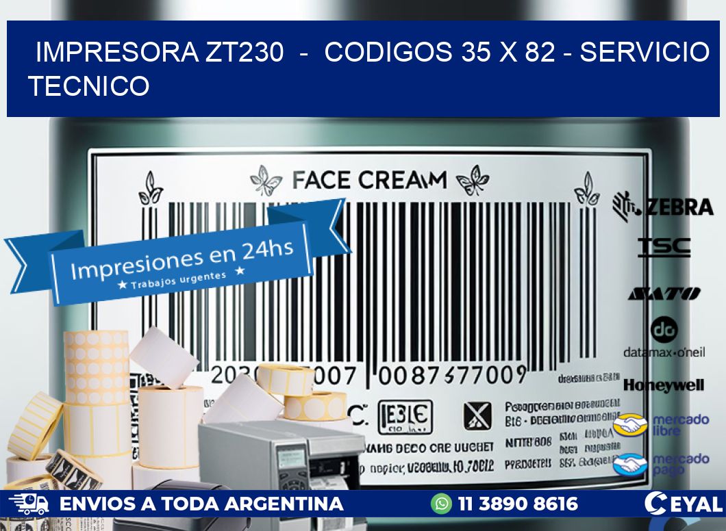 IMPRESORA ZT230  -  CODIGOS 35 x 82 - SERVICIO TECNICO