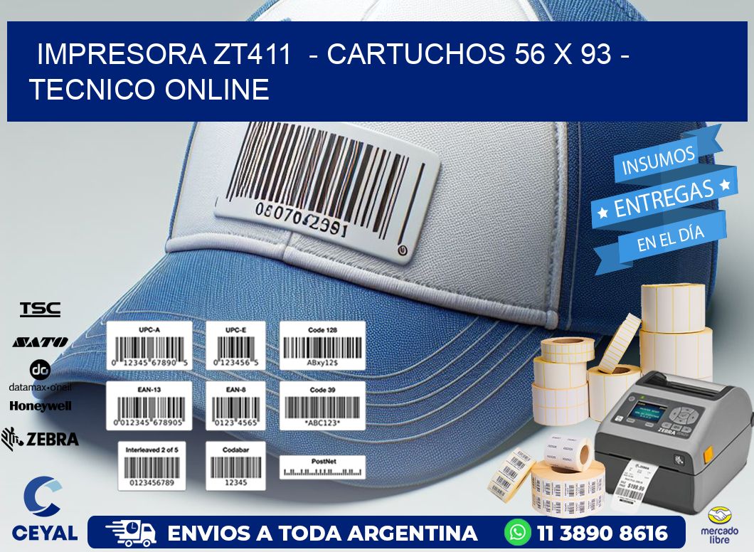 IMPRESORA ZT411  - CARTUCHOS 56 x 93 - TECNICO ONLINE