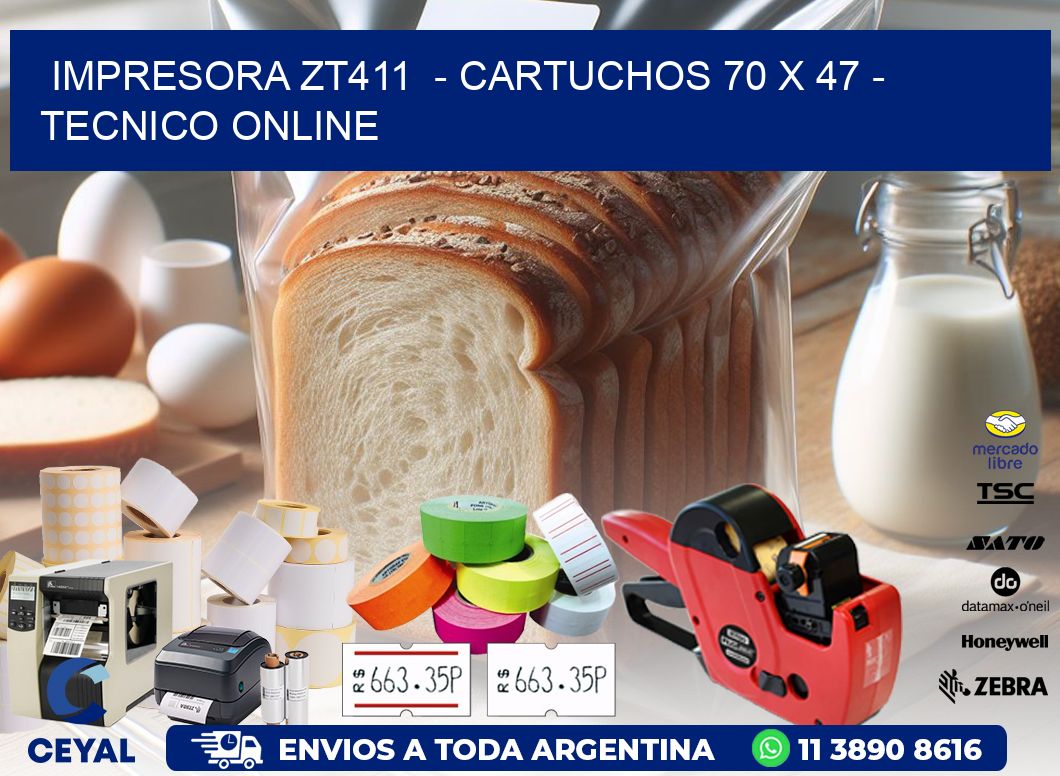 IMPRESORA ZT411  - CARTUCHOS 70 x 47 - TECNICO ONLINE