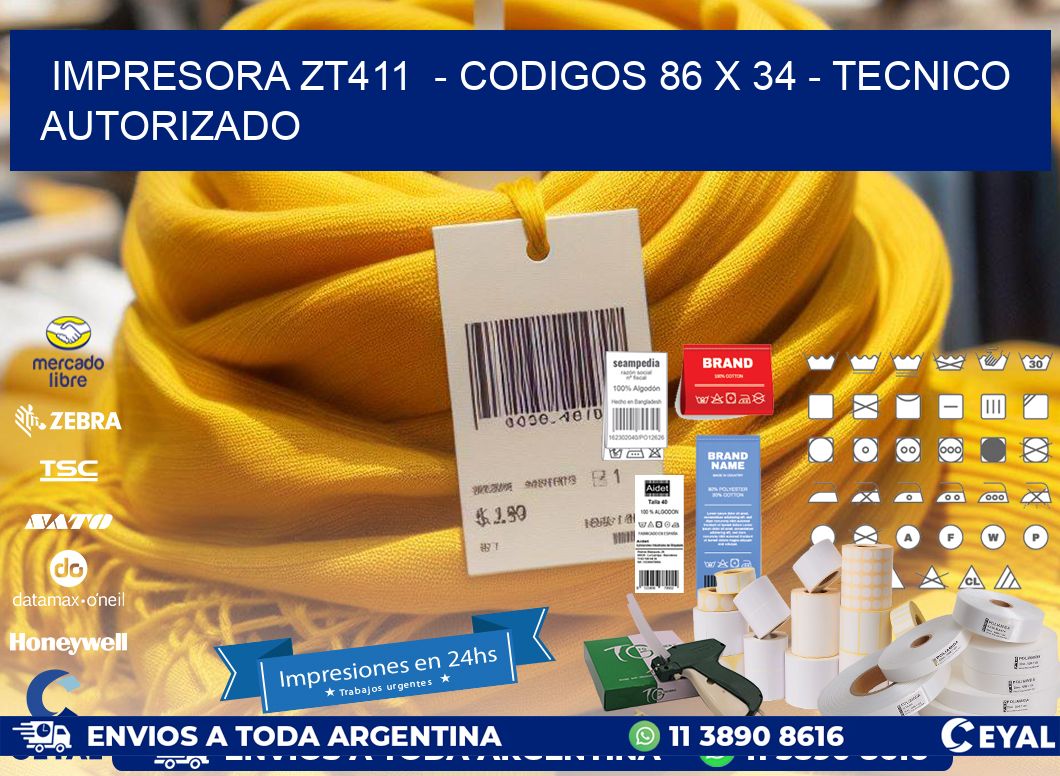 IMPRESORA ZT411  – CODIGOS 86 x 34 – TECNICO AUTORIZADO