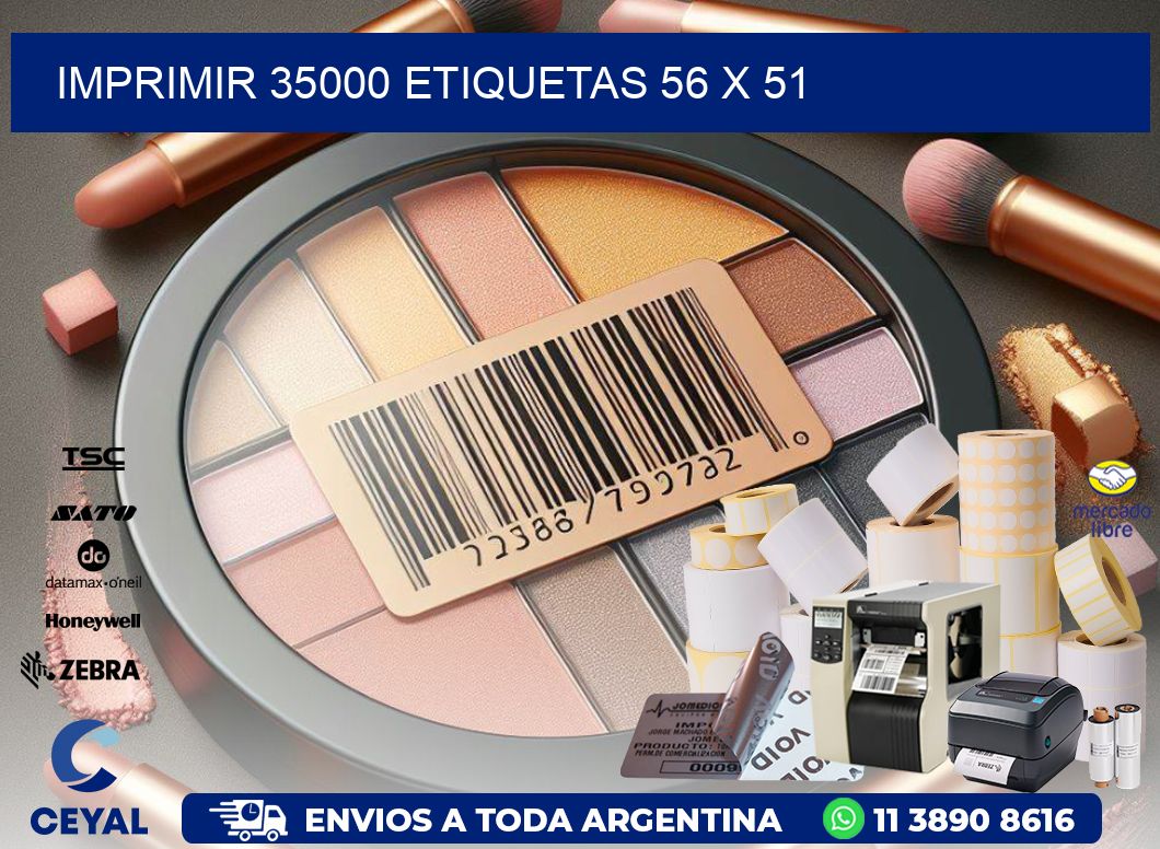 IMPRIMIR 35000 ETIQUETAS 56 x 51