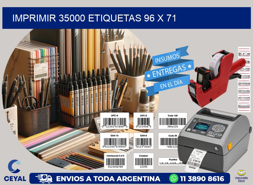 IMPRIMIR 35000 ETIQUETAS 96 x 71