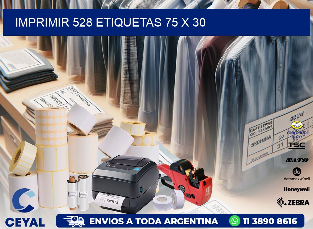 IMPRIMIR 528 ETIQUETAS 75 x 30