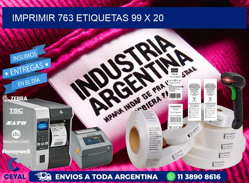 IMPRIMIR 763 ETIQUETAS 99 x 20