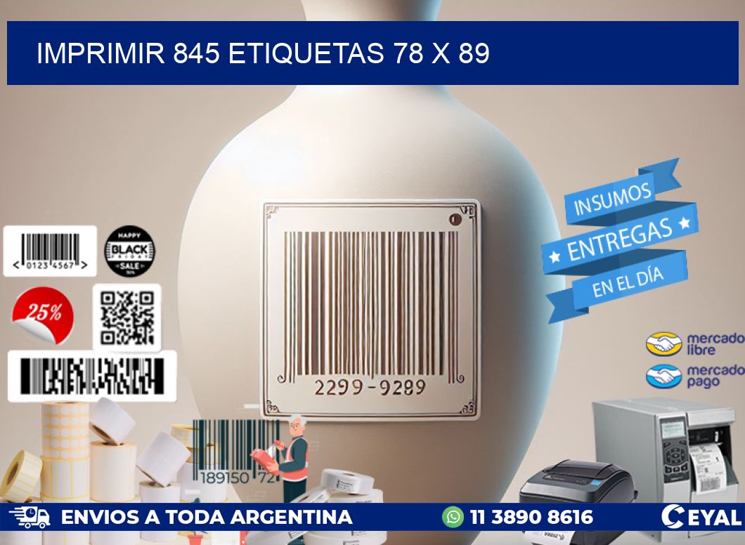 IMPRIMIR 845 ETIQUETAS 78 x 89