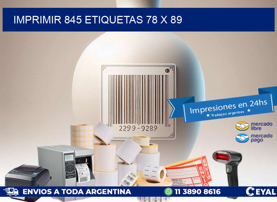 IMPRIMIR 845 ETIQUETAS 78 x 89