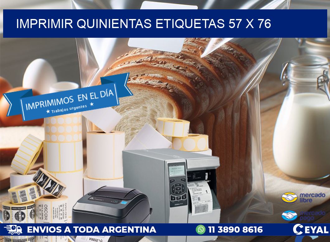 IMPRIMIR QUINIENTAS ETIQUETAS 57 x 76