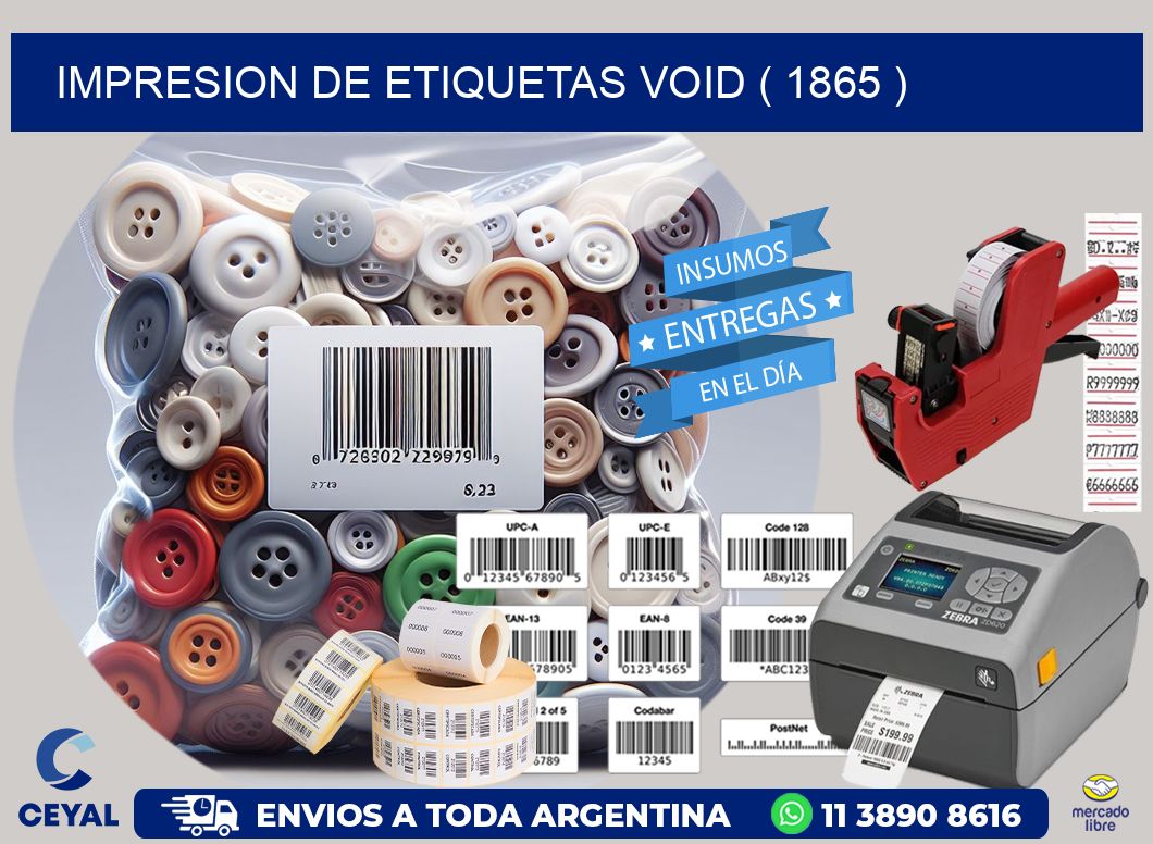 impresion de etiquetas VOID ( 1865 )
