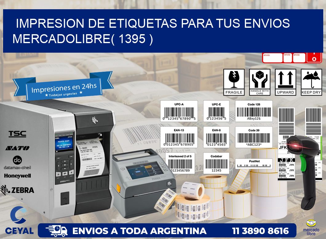 impresion de etiquetas para tus envios mercadolibre( 1395 )