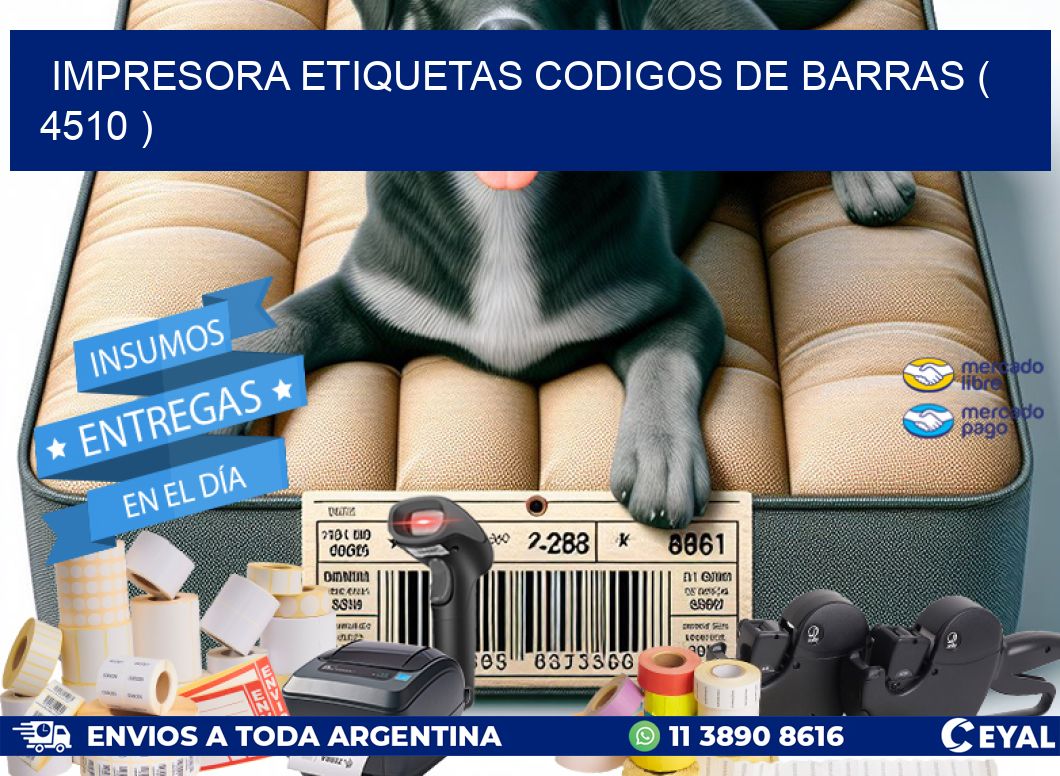 impresora etiquetas codigos de barras ( 4510 )