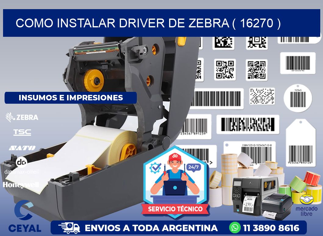 COMO INSTALAR DRIVER DE ZEBRA ( 16270 )