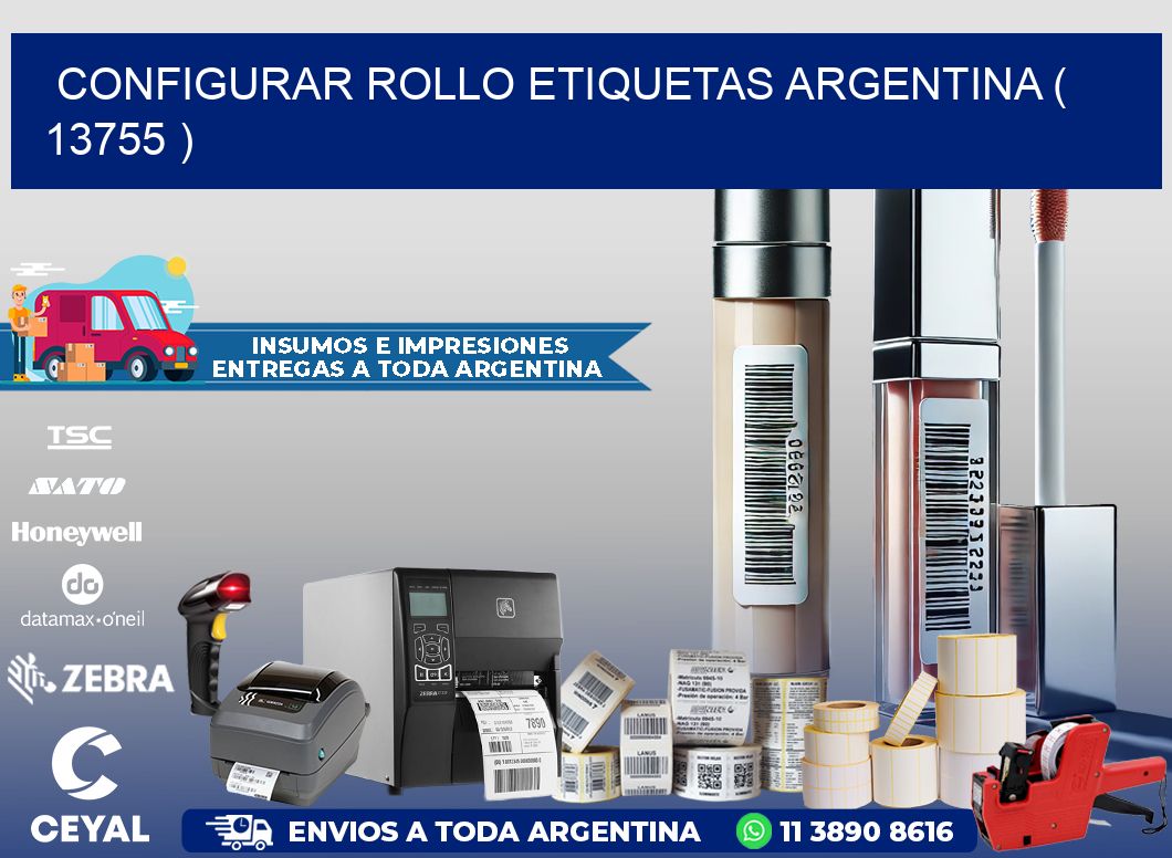 CONFIGURAR ROLLO ETIQUETAS ARGENTINA ( 13755 )