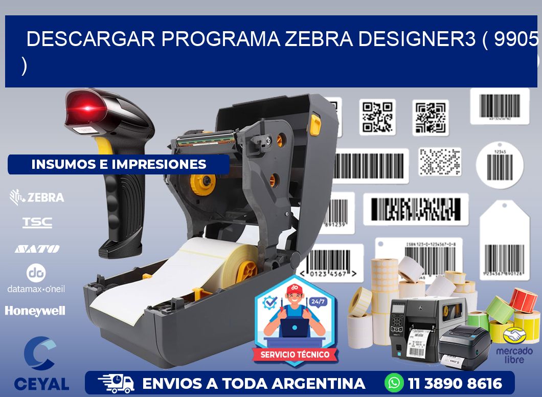 DESCARGAR PROGRAMA ZEBRA DESIGNER3 ( 9905 )