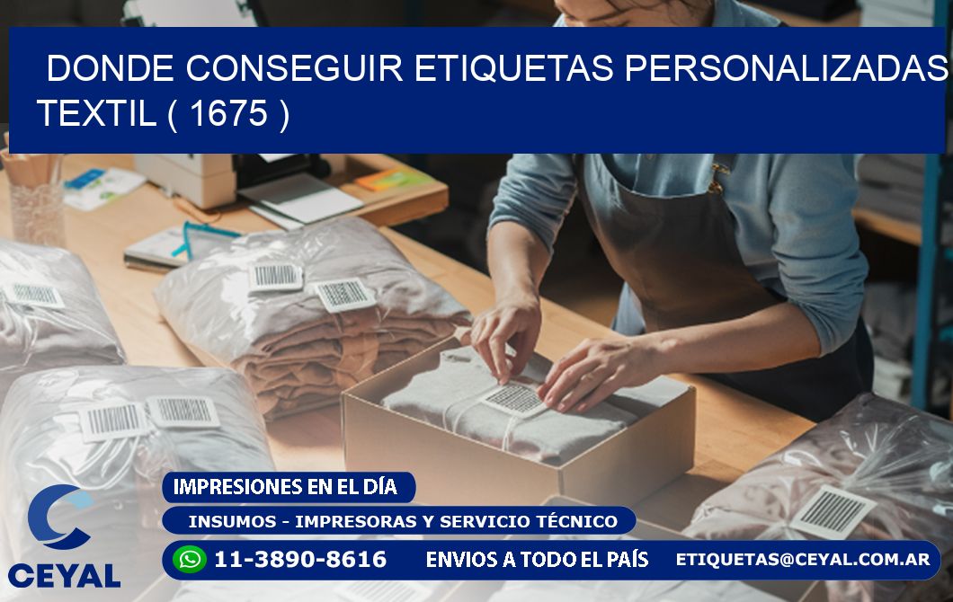 DONDE CONSEGUIR ETIQUETAS PERSONALIZADAS TEXTIL ( 1675 )