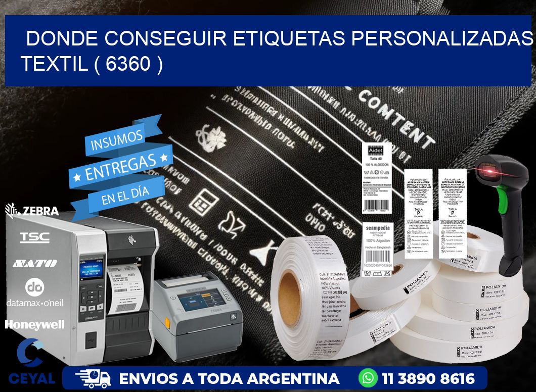 DONDE CONSEGUIR ETIQUETAS PERSONALIZADAS TEXTIL ( 6360 )