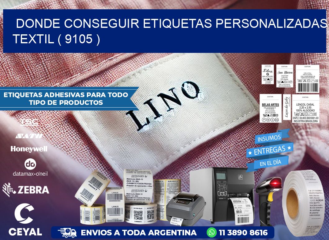 DONDE CONSEGUIR ETIQUETAS PERSONALIZADAS TEXTIL ( 9105 )