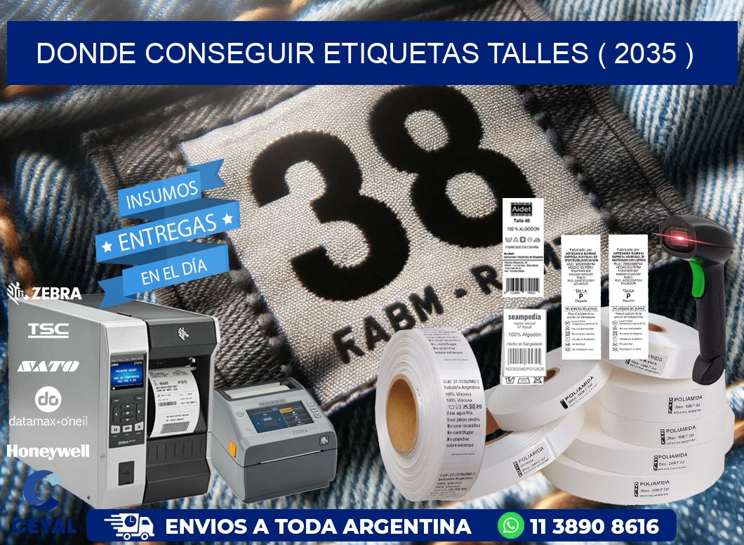 DONDE CONSEGUIR ETIQUETAS TALLES ( 2035 )