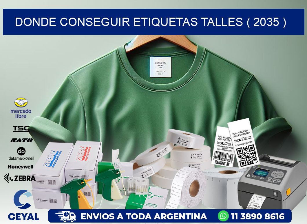 DONDE CONSEGUIR ETIQUETAS TALLES ( 2035 )