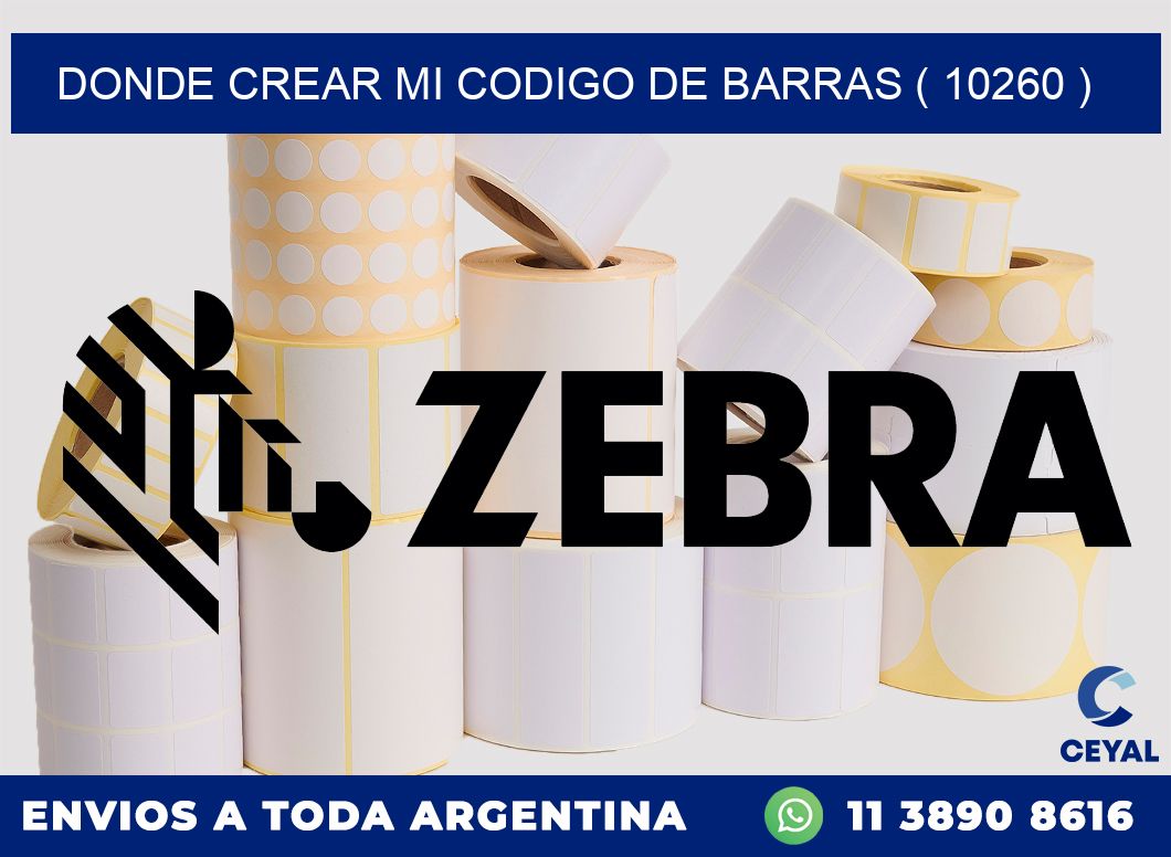 DONDE CREAR MI CODIGO DE BARRAS ( 10260 )