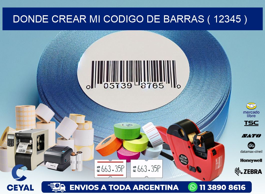DONDE CREAR MI CODIGO DE BARRAS ( 12345 )
