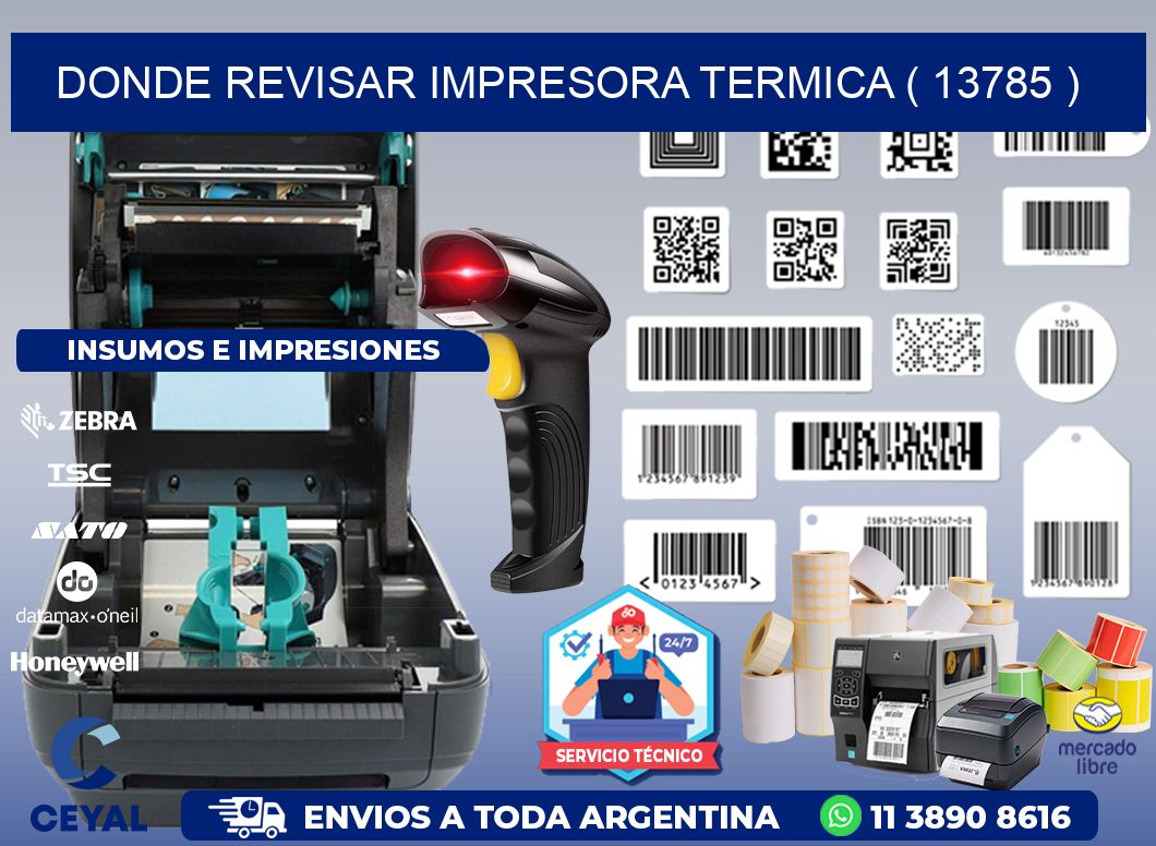 DONDE REVISAR IMPRESORA TERMICA ( 13785 )