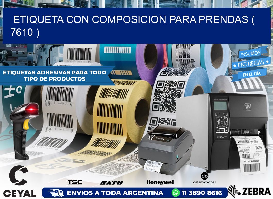 ETIQUETA CON COMPOSICION PARA PRENDAS ( 7610 )