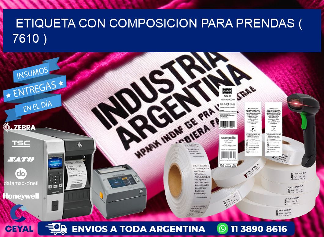 ETIQUETA CON COMPOSICION PARA PRENDAS ( 7610 )