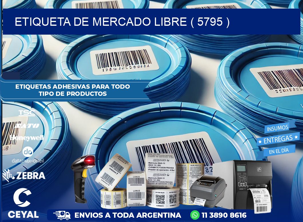 ETIQUETA DE MERCADO LIBRE ( 5795 )