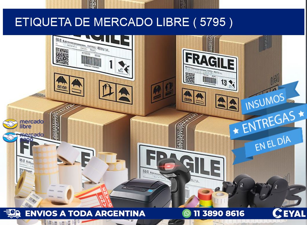 ETIQUETA DE MERCADO LIBRE ( 5795 )