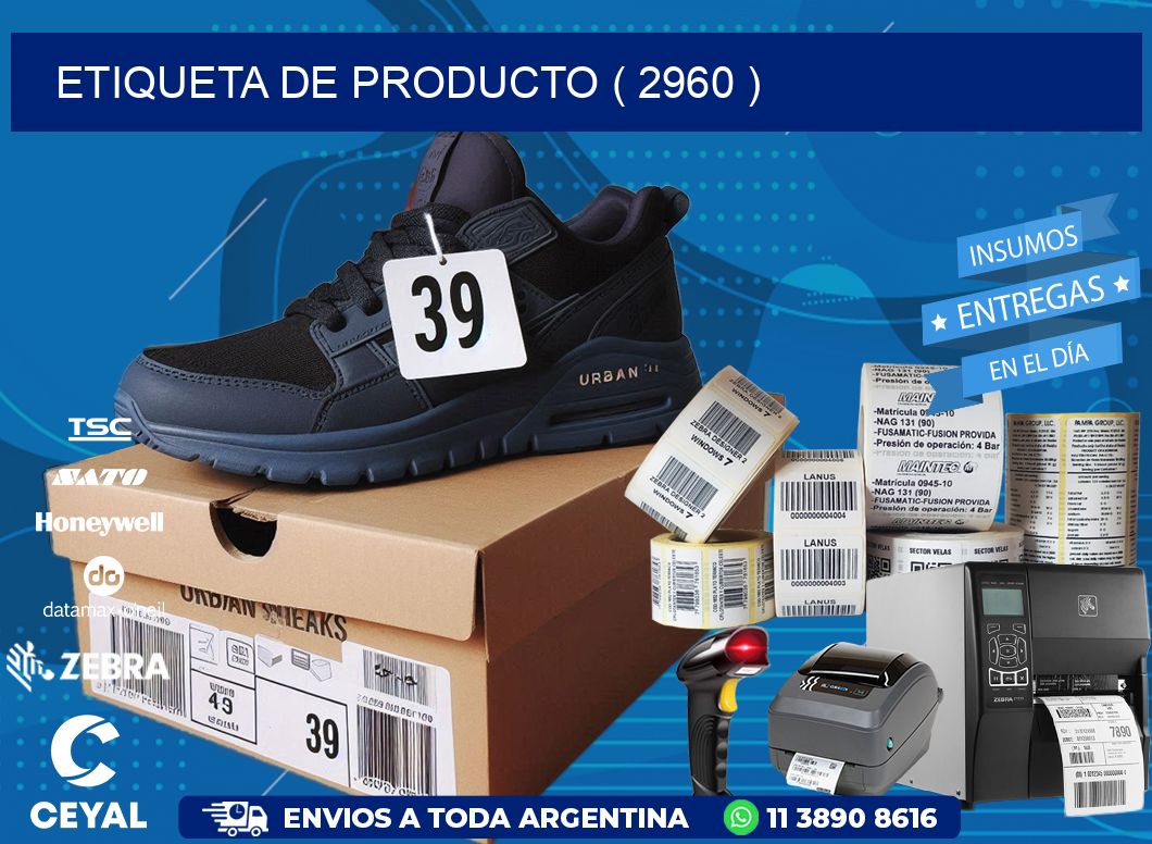 ETIQUETA DE PRODUCTO ( 2960 )