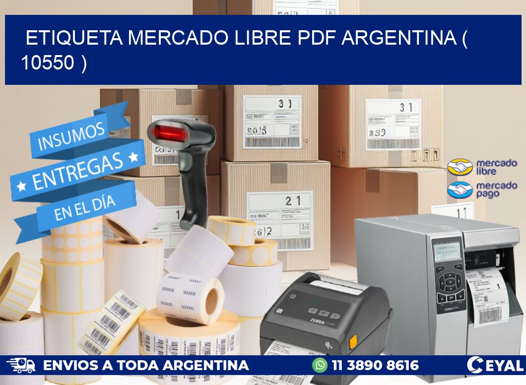 ETIQUETA MERCADO LIBRE PDF ARGENTINA ( 10550 )