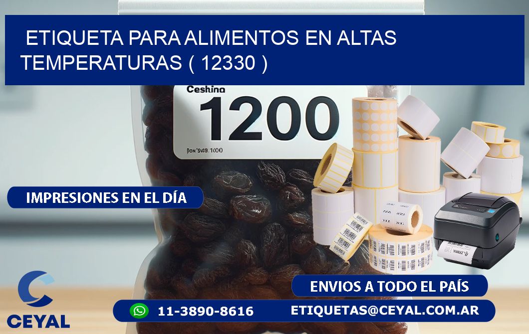 ETIQUETA PARA ALIMENTOS EN ALTAS TEMPERATURAS ( 12330 )