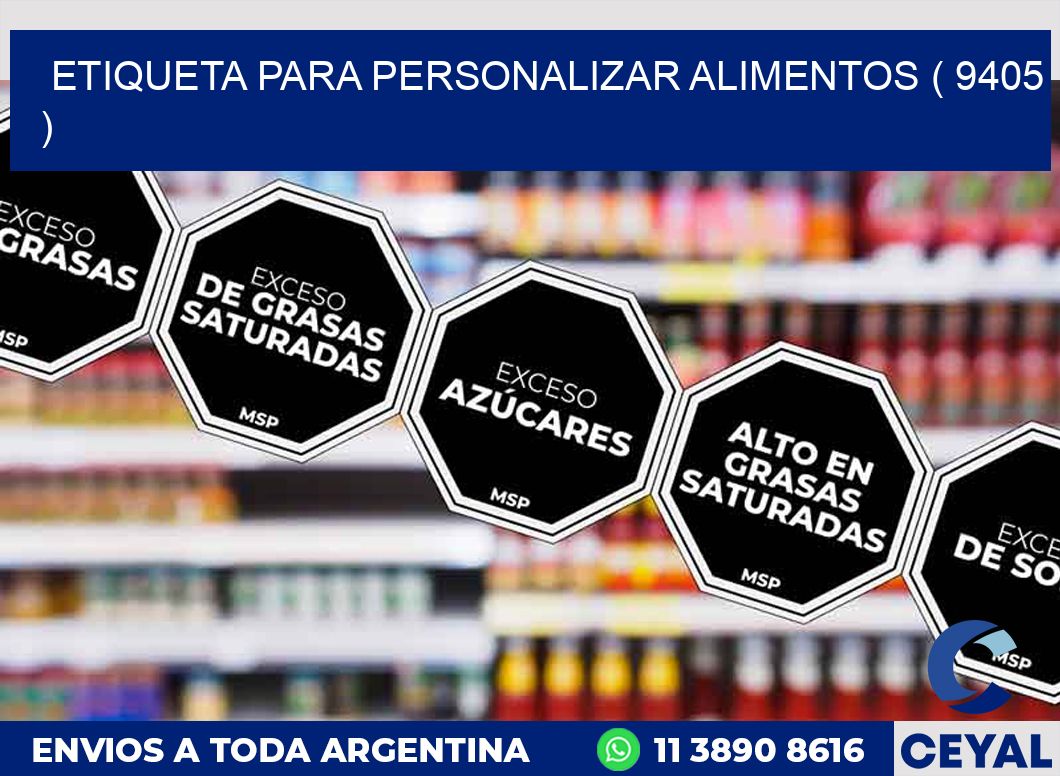 ETIQUETA PARA PERSONALIZAR ALIMENTOS ( 9405 )