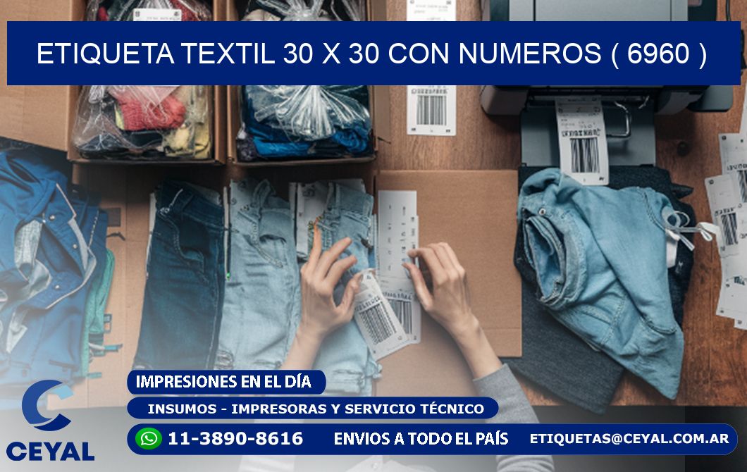 ETIQUETA TEXTIL 30 X 30 CON NUMEROS ( 6960 )