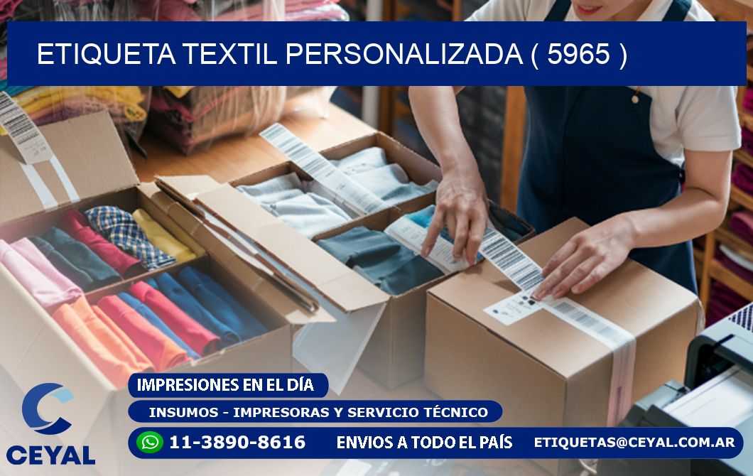 ETIQUETA TEXTIL PERSONALIZADA ( 5965 )