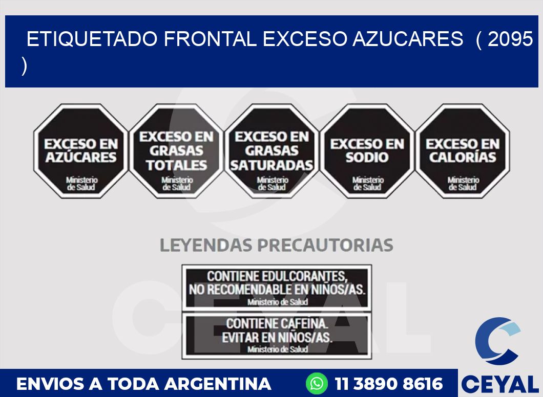 ETIQUETADO FRONTAL EXCESO AZUCARES  ( 2095 )