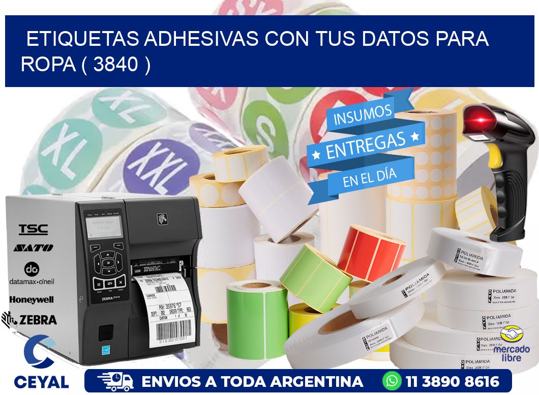 ETIQUETAS ADHESIVAS CON TUS DATOS PARA ROPA ( 3840 )
