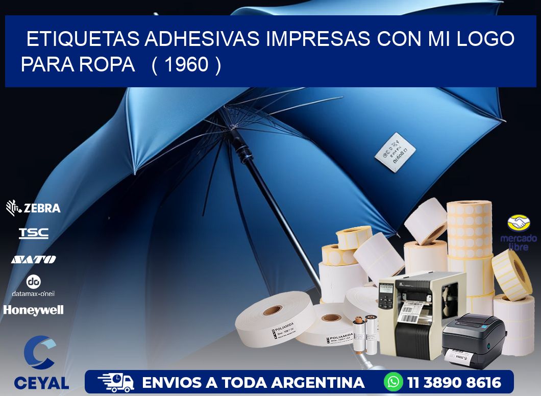 ETIQUETAS ADHESIVAS IMPRESAS CON MI LOGO PARA ROPA ( 1960 )