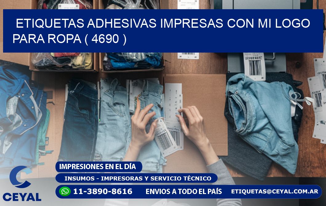 ETIQUETAS ADHESIVAS IMPRESAS CON MI LOGO PARA ROPA ( 4690 )