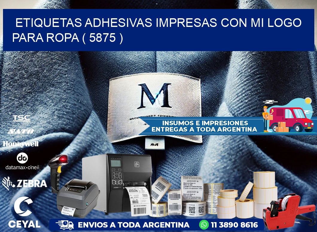 ETIQUETAS ADHESIVAS IMPRESAS CON MI LOGO PARA ROPA ( 5875 )