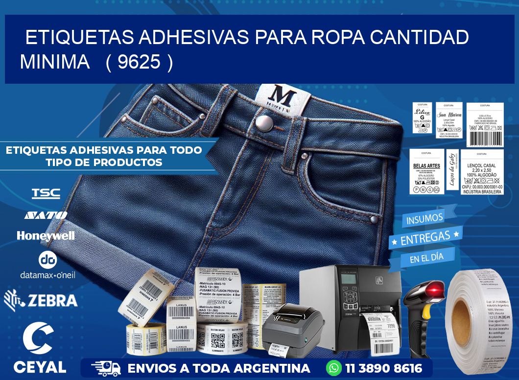 ETIQUETAS ADHESIVAS PARA ROPA CANTIDAD MINIMA ( 9625 )